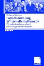 Formelsammlung Wirtschaftsmathematik af Wolfgang Sotemann