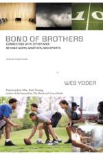 Bond of Brothers af Wes Yoder