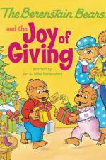 The Berenstain Bears and the Joy of Giving af Jan Berenstain