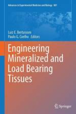 Engineering Mineralized and Load Bearing Tissues