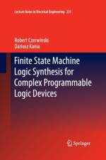 Finite State Machine Logic Synthesis for Complex Programmable Logic Devices af Robert Czerwinski