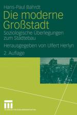 Die Moderne Grossstadt af Hans Paul Bahrdt