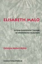 Elisabeth Malo af Christiane Markert-Wizisla