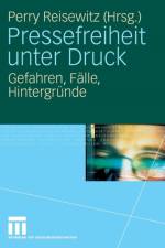 Pressefreiheit Unter Druck