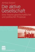 Die Aktive Gesellschaft af Amitai (George Washington University) Etzioni