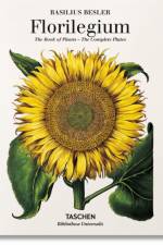 Basilius Besler. Florilegium. The Book of Plants af Klaus Walter Littger