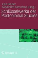 Schlusselwerke der Postcolonial Studies