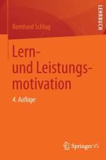 Lern- Und Leistungsmotivation af Bernhard Schlag