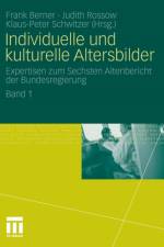 Individuelle Und Kulturelle Altersbilder