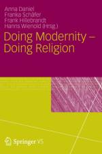 Doing Modernity - Doing Religion