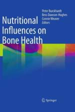 Nutritional Influences on Bone Health