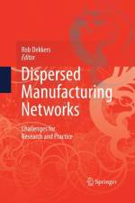Dispersed Manufacturing Networks