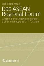 Das ASEAN Regional Forum af Dirk Strothmann