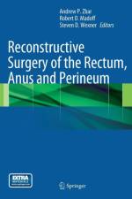 Reconstructive Surgery of the Rectum, Anus and Perineum