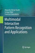 Multimodal Interactive Pattern Recognition and Applications af Alejandro Hector Toselli