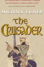 The Crusader af Michael Eisner