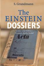 The Einstein Dossiers