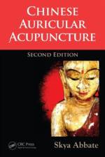 Chinese Auricular Acupuncture af Skya (Southwest Acupuncture College Abbate