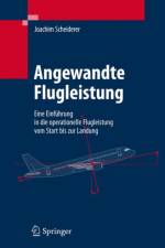 Angewandte Flugleistung af Joachim Scheiderer