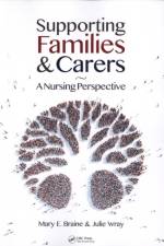 Supporting Families and Carers af Mary E. (Senior Lecturer Braine
