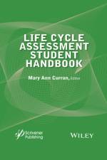 Life Cycle Assessment Student Handbook af Mary Ann Curran