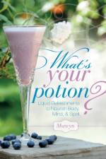 What's Your Potion? af Morwyn