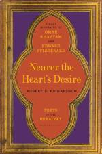 Nearer the Heart's Desire af Robert D. Richardson