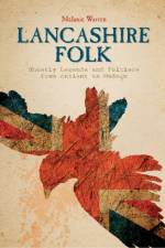 Lancashire Folk af Melanie Warren
