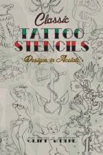 Classic Tattoo Stencils af Cliff White