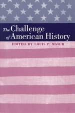 The Challenge of American History