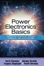 Power Electronics Basics af Yuriy Rozanov