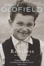 Rootless af Bruce Oldfield