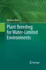 Plant Breeding for Water-Limited Environments af Abraham Blum