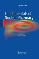 Fundamentals of Nuclear Pharmacy af Gopal B. Saha