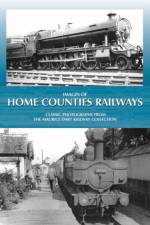 Images of Home Counties Railways af Maurice Dart