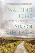 Walking Home af Simon Armitage