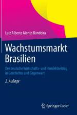 Wachstumsmarkt Brasilien af Luiz Alberto Moniz-Bandeira