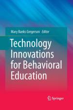 Technology Innovations for Behavioral Education