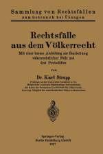 Rechtsfalle Aus Dem Voelkerrecht af Karl Strupp