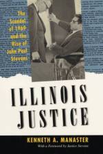 Illinois Justice af Kenneth A. Manaster