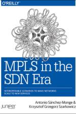 MPLS in the SDN Era af Antonio Sanchez Monge