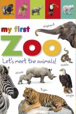 My First Zoo Let's Meet the Animals! af DK