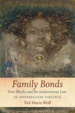 Family Bonds af Ted Maris-Wolf