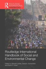 Routledge International Handbook of Social and Environmental Change