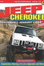 Jeep Cherokee XJ Performance Upgrades 1984-2001 af Eric Zappe