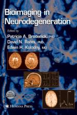 Bioimaging in Neurodegeneration