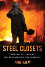 Steel Closets af Anne Balay
