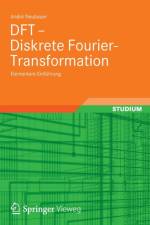 DFT - Diskrete Fourier-Transformation af Andre Neubauer