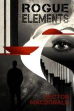 Rogue Elements af Hector Macdonald