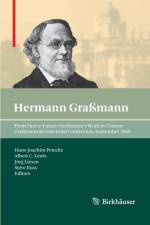 From Past to Future: Grassmann's Work in Context